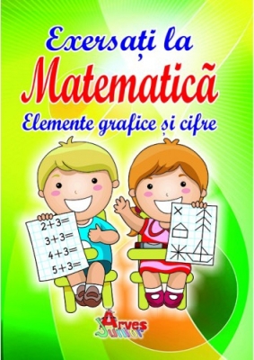 Exersati la matematica si limba romana - elemente grafice, cifre si litere - set 2 caiete