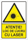 Indicator Atentie loc de lucru cu laser, 148x210mm