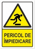 Indicator Pericol de impiedicare, 105x148mm